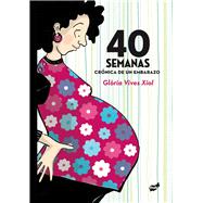 40 semanas 9788415357452
