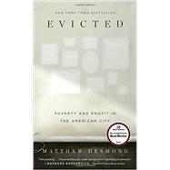 Evicted: Poverty and Profit in the American City 9780553447453