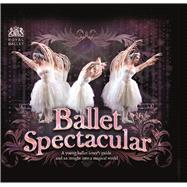 Ballet Spectacular 9780764167454