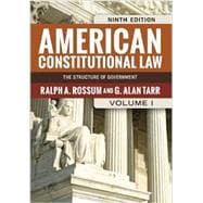 American Constitutional Law: The Structure of Government 9780813347455