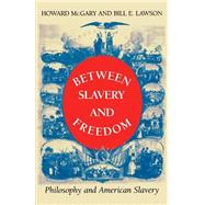 Between Slavery and Freedom