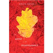 The Artist of Disappearance: Three Novelas 9780547577456