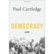Democracy A Life 9780199837458