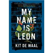 My Name Is Leon 9781501117459