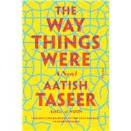 The Way Things Were A Novel 9781250097460