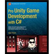 Pro Unity Game Development With C# 9781430267461