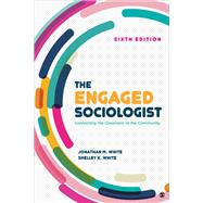 The Engaged Sociologist 9781506347462