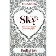 Sky / Finding Sky: Encontrar a Tu Alma Gemela Puede Ser Muy Peligroso / Discovering Your Soulmate Has Never Been So Dangerous 9789876127462