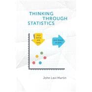 Thinking Through Statistics