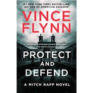 Protect and Defend A Thriller 9781982147464