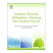 Carbon Dioxide Utilisation: Closing the Carbon Cycle 9780444627469
