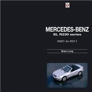 Mercedes-benz Sl R230 Series: 2001 to 2011 9781845847470