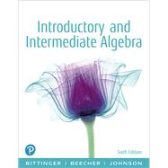Introductory and Intermediate Algebra, Books a la Carte Edition