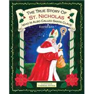 The True Story of St. Nicholas 9781620867471