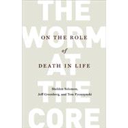 The Worm at the Core 9781400067473