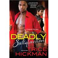 Deadly Satisfaction 9781617737473