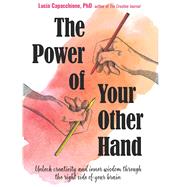 The Power of Your Other Hand 9781573247474