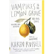 Vampires in the Lemon Grove 9780307947475