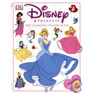 Ultimate Sticker Book: Disney Princesses