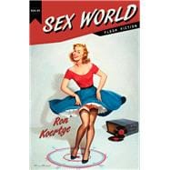 Sex World: Flash Fiction 9781597097475