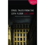 Cruel Tales from the Thirteenth Floor 9780803237476