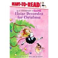 Eloise Decorates for Christmas 9781481467476