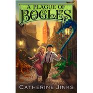 A Plague of Bogles 9780544087477