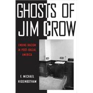 Ghosts of Jim Crow 9780814737477