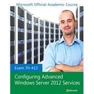 Configuring Advanced Windows Server 2012 Services 9781118667477