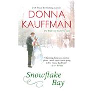 Snowflake Bay 9781420137477