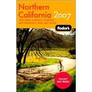 Northern California : With Napa, Sonoma, Yosemite, San Francisco, and Lake Tahoe