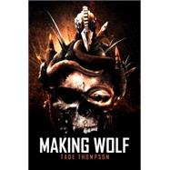 Making Wolf 9781495607479