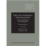 The Law of Business Organizations, Cases, Materials, and Problems 9781684677481