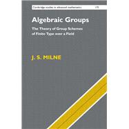 Algebraic Groups