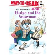 Eloise and the Snowman 9781481467483