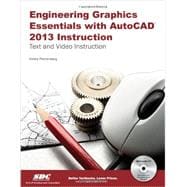 Engineering Graphics Essentials With AutoCAD Instruction 2013 9781585037483