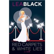 Red Carpets & White Lies 9780825307485