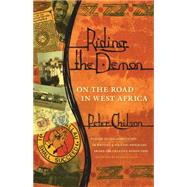 Riding the Demon: On the Road in West Africa 9780820347486