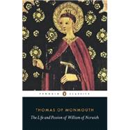 The Life and Passion of William of Norwich 9780141197487