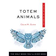 Totem Animals 9781571747488
