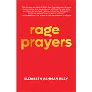 Rage Prayers