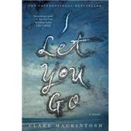I Let You Go 9781101987490