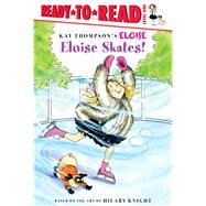 Eloise Skates! 9781481467490