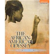The African-American Odyssey: Volume 2 9780205947492