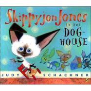 Skippyjon Jones in the Doghouse
