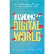 Branding in a Digital World 9781532087493