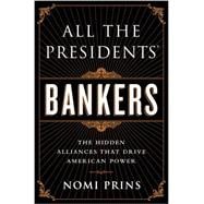 All the Presidents' Bankers 9781568587493