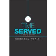Time Served