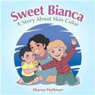 Sweet Bianca