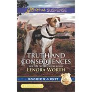 Truth and Consequences 9780373677498